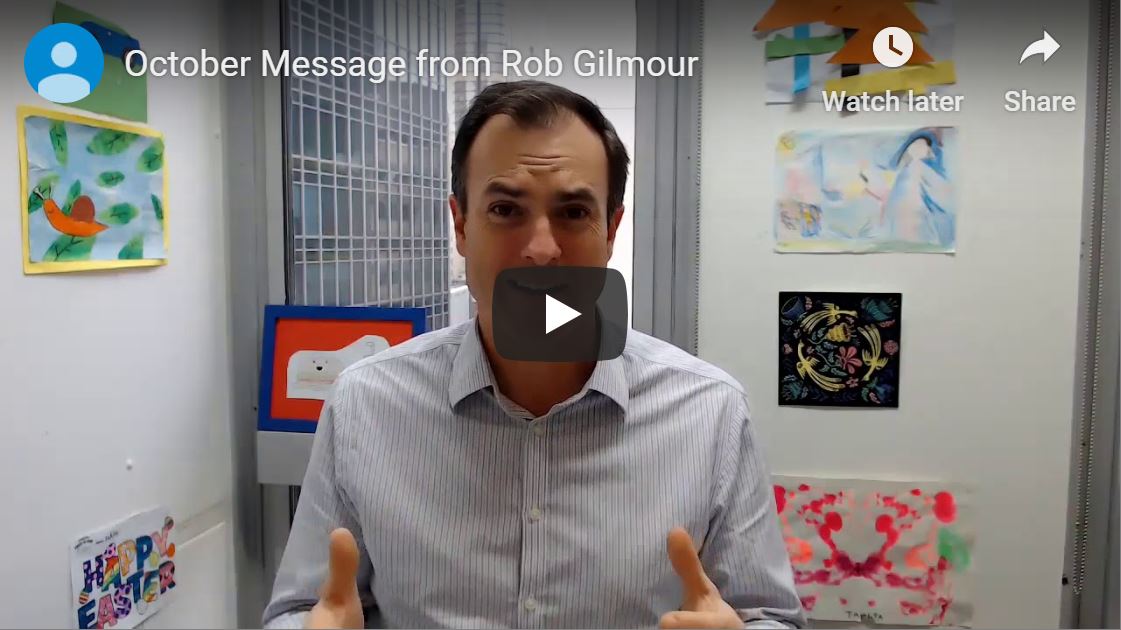 October Message from Rob Gilmour